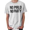 Žádná Pirlo Party Vtipné Fotbalové Sportovní Atletické Dámské nebo Pánské Tričko s Kulatým Výstřihem