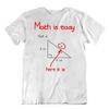 Math Is Easy Shirt Find The X Science Humor Joke T Shirt Tee T