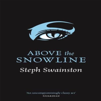 Above the Snowline by Steph Swainston Paperback Book 9781473222007