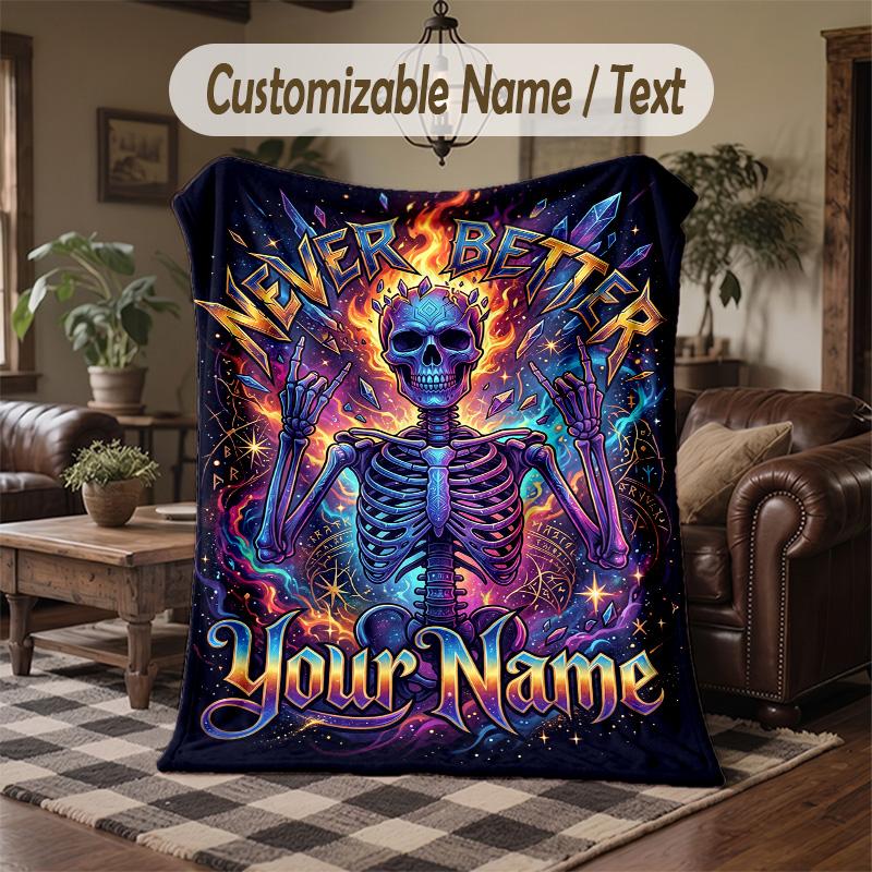 Never Better Skeleton Art Theme Throw Blanket Custom Name Text Personalized Blanket Soft Cozy Blanket for Home Sofa Bed