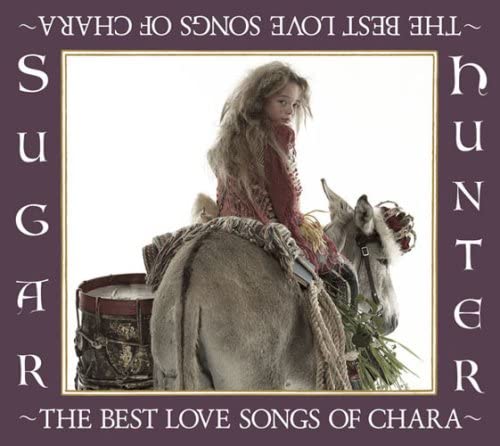 CD CHARA Сахарный ОхотникЛУЧШИЕ ЛЮБОВНЫЕ ПЕСНИ ESCL30046 Эпик 2007 Япония Японский Поп-Рок Б/у
