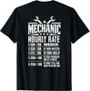 Fun Mechanical Hourly Rate Letter Printed Tshirt Casual Everyday Comfortable Short Sleeve Top Available For Both Unisex And Unisex