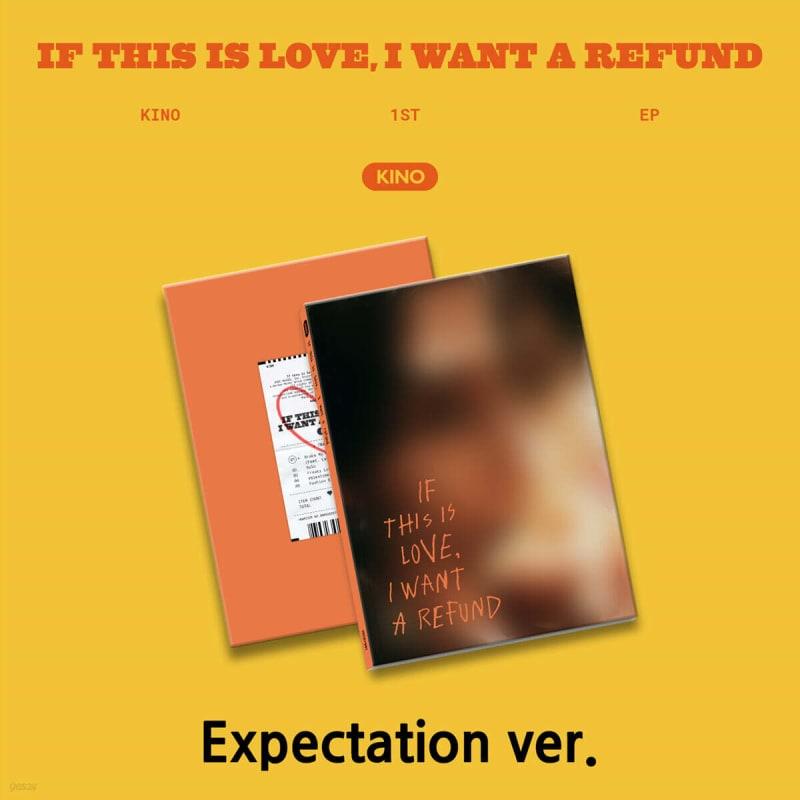 

Kino (KINO) - If this is love, I want a refund [Expectation ver.]