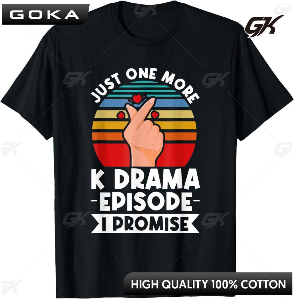 Funny Graphic Shirt Just One More Episode I Promise Korean Drama K-Pop K-Drama Cotton Simple Women's T-Shirt All-match