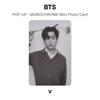 BTS SURGIR : TARJETA FOTOGRÁFICA MINI MONOCROMÁTICA Fotocarte Oficial