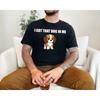 I Got That Dog In Me Funny T Shirt Meme Saying Sarcastic Offensive Parody Sarcasm