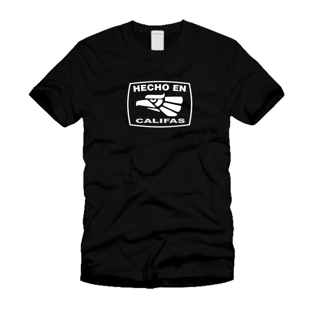 Hecho En Califas (California) - Cool Cali Mexico Pride Stylish T-Shirt