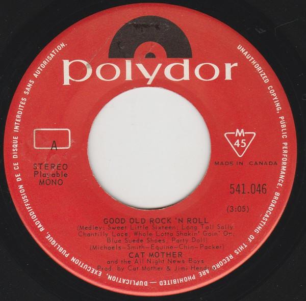 

7inch Record CAT MOTHER & THE ALL-NIGHT NEWSBOYS - Good Old Rock N Roll (Medley) 541046 Polydor 1969 Canada Rock Used