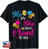 He Or She Great Aunt To Bee Gender Reveal Party Unisex T-Shirt