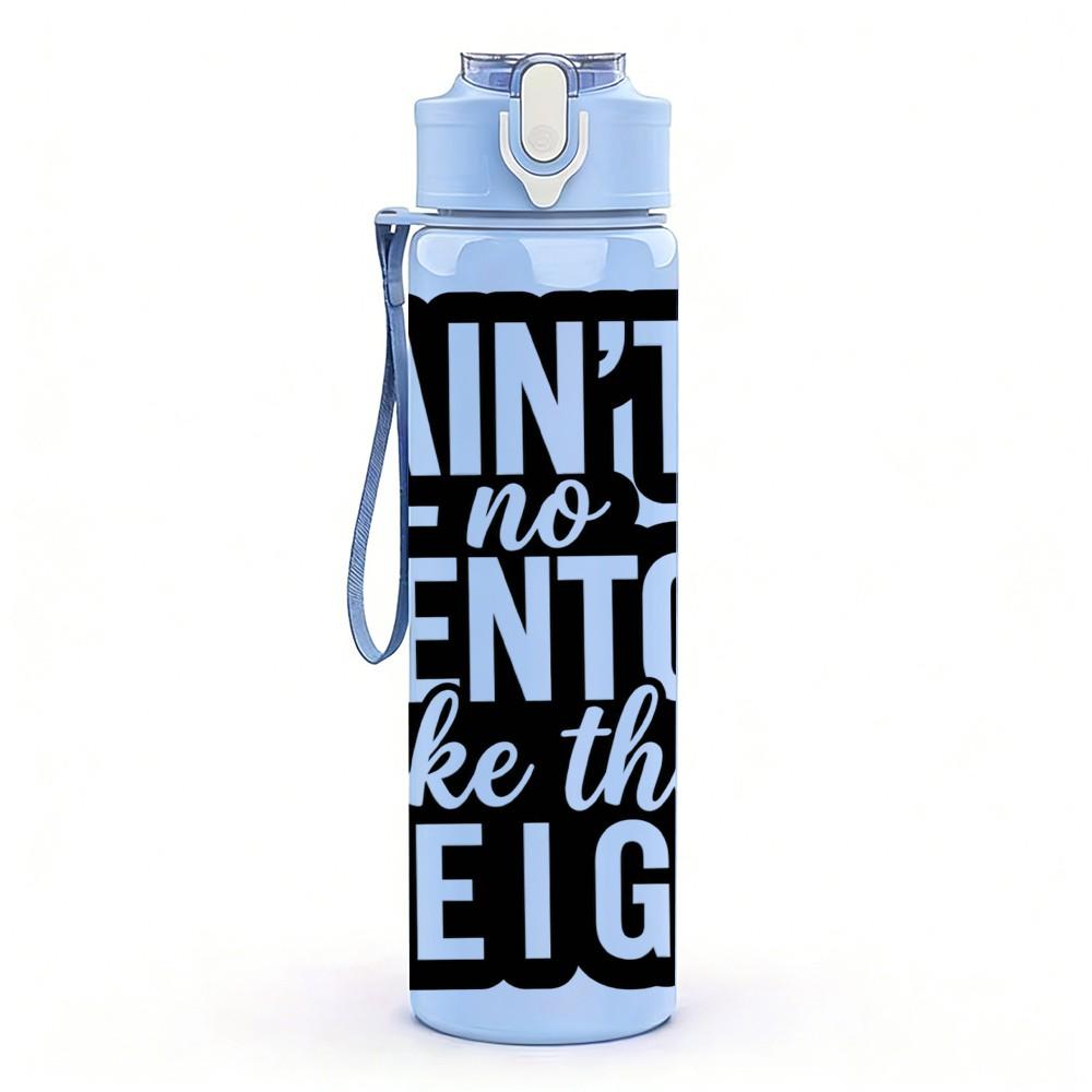 1PC Aint No Mentor Like The One I Got 750ml Color Plastic Sports Water Bottle Leakproof Flip Straw Lid Suitable for Sports Office Home Use