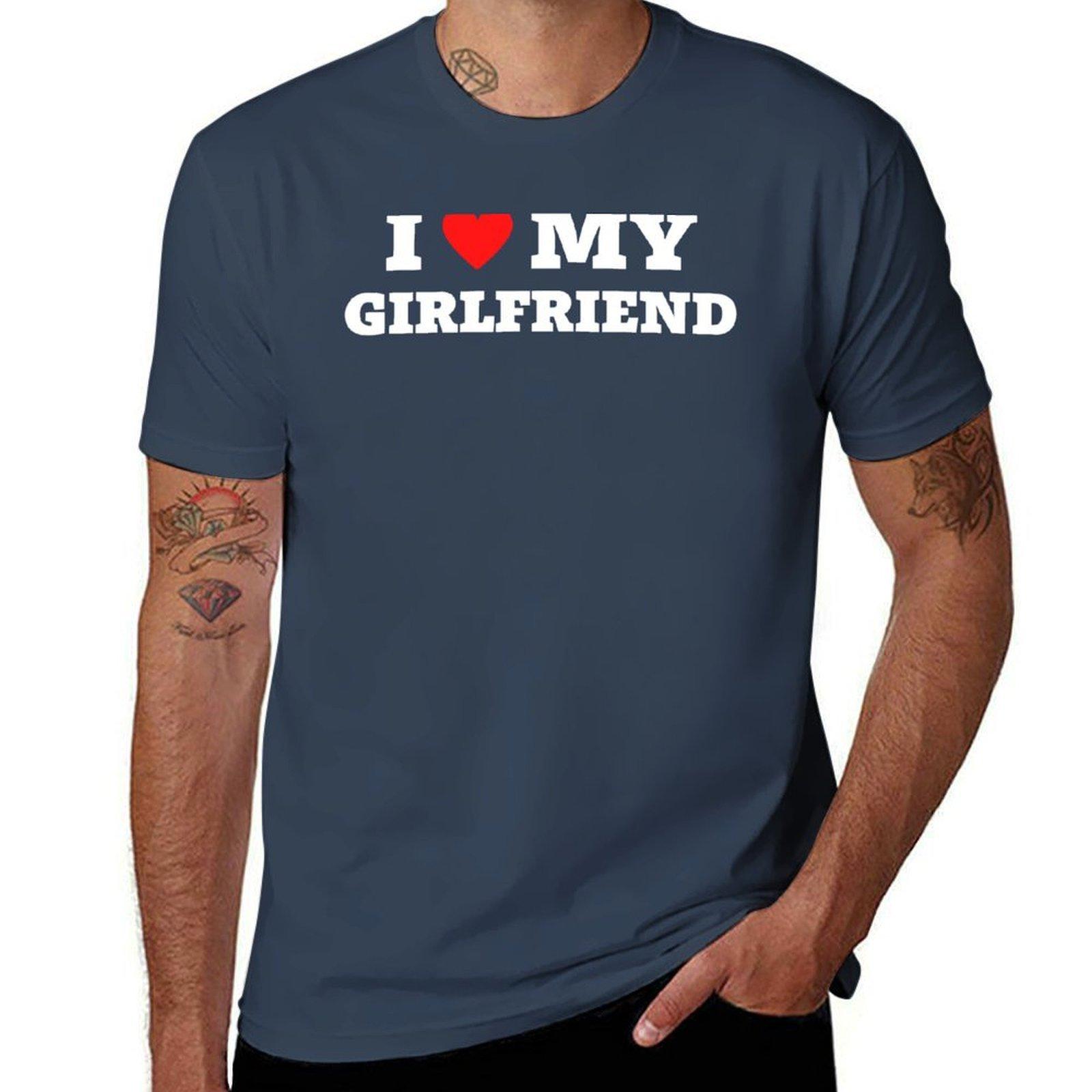 I Love My Girlfriend Gift Idea Tshirt Casual Breathable Short Sleeve Top S