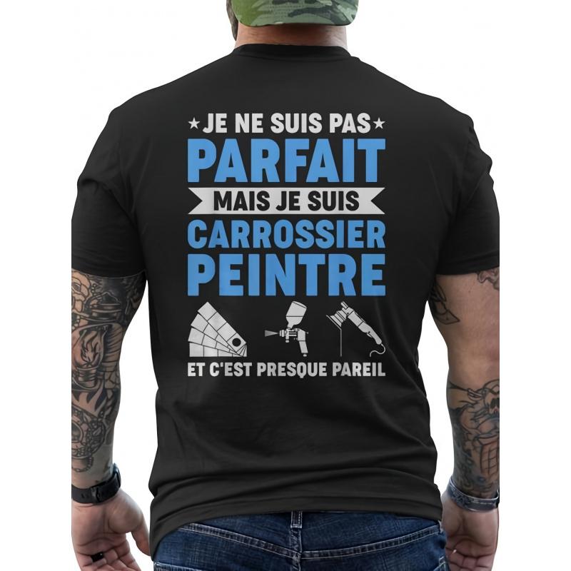 Humorous T-Shirt for Male French Auto Body Painters - Black Featuring French Writing And Sprayer Design On The Back, Perfect Gift for Auto Body
