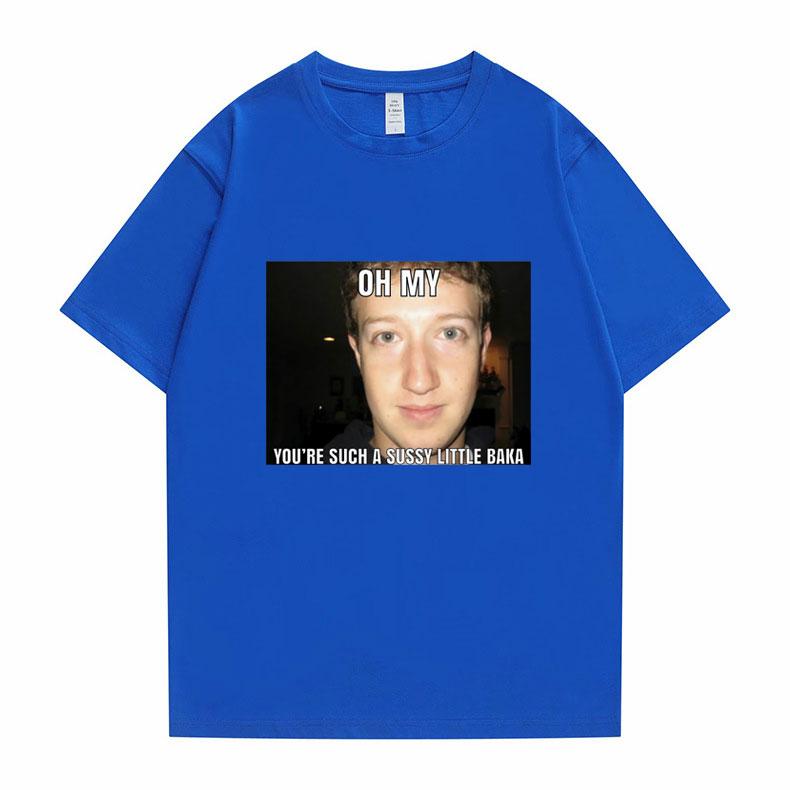 Funny New Mark Zuckerberg Meme Essential Tshirt Oh My Youre Such A Sussy Little Baka T-shirt Unisexs Womens Fashion Loose Tee Shirt