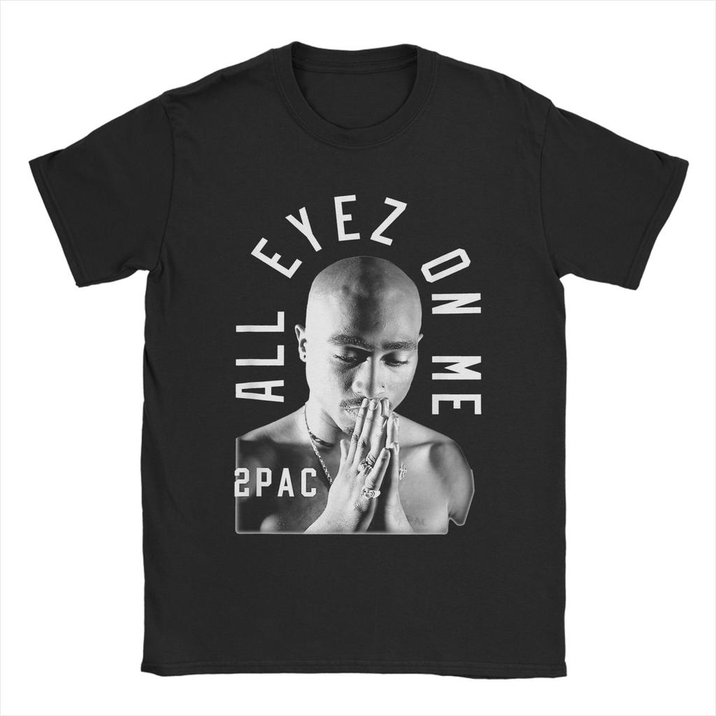 Tupac 2pac All Eyez Music T Shirt Men Women Cotton Crazy T-Shirt O Neck Hip Hop Tee Shirt Short Sleeve Clothing Gift Idea