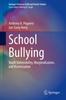 The School Bullying : Youth Vulnerability, Marginalization, and Victimization Book