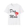 Dog Mom T-Shirt Mother's Day Gift Tee