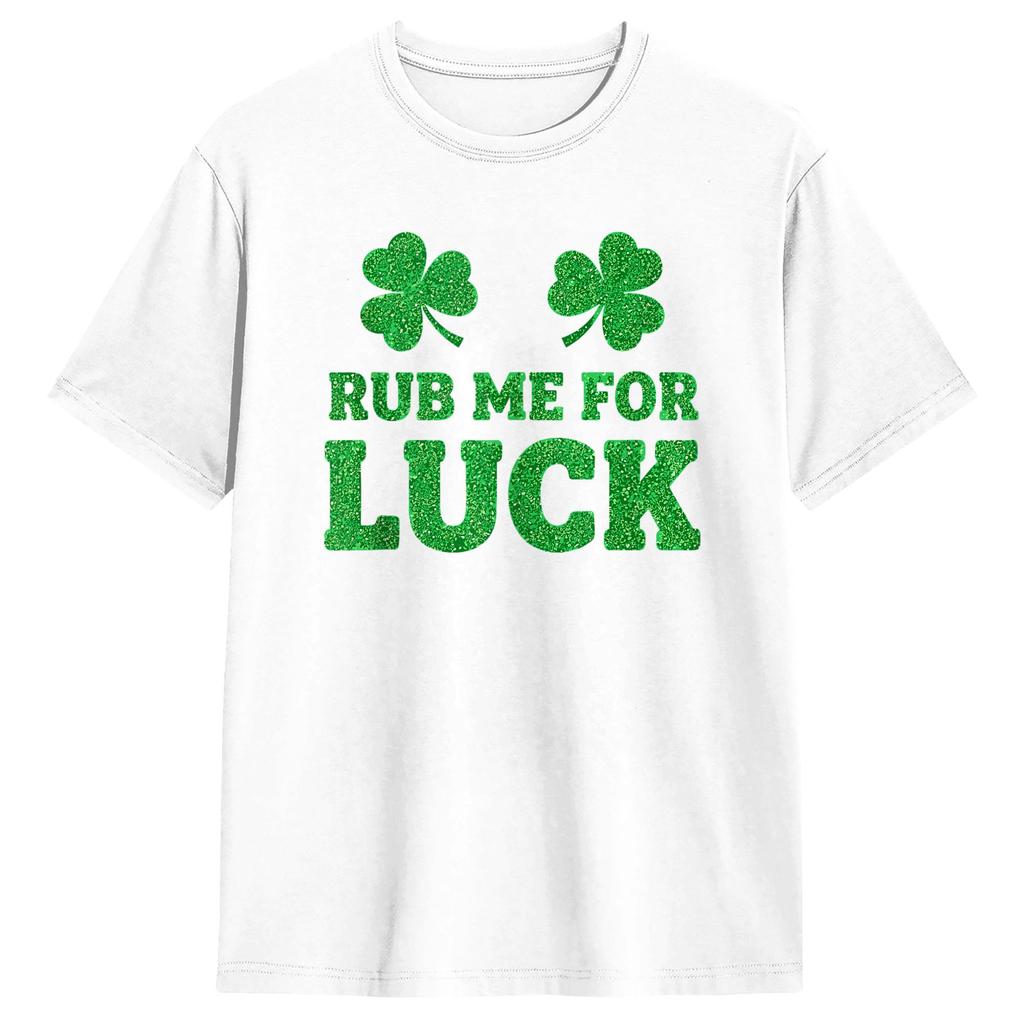 StPatricks Day Rub Me for Luck Shamrocks Shenanigans Mens T Shirts Casual Tees Short Sleeve TShirts Cotton Printed Clothing