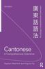 The Cantonese: A Comprehensive Grammar Book