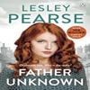 Father Unknown by Lesley Pearse Paperback Book 9780141046051