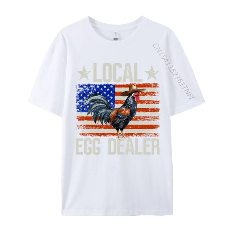 Local Egg Dealer Rooster Farmer Chicken 4 Cosie Tops Shirts Brand Camisa Classic Pure Cotton Unisex Top Tshirts S