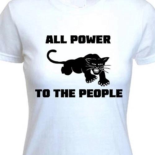 Black Panther Party All Power to people shirt t-shirt Protest Revolution Unisex XXXXL