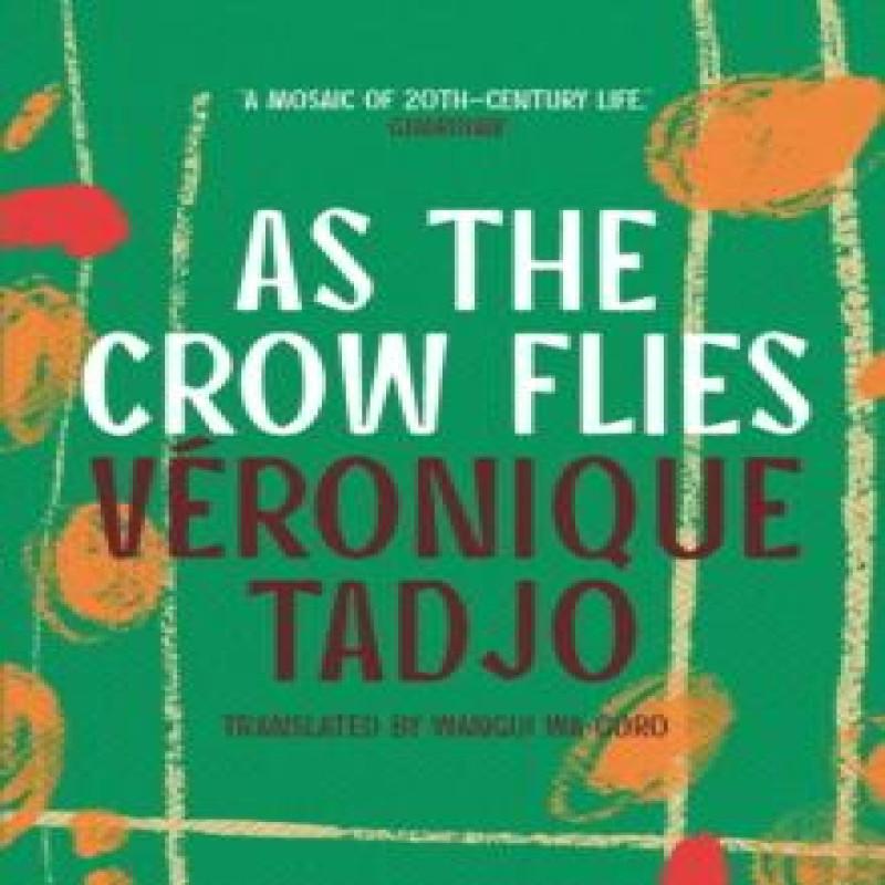 As The Crow Flies by Veronique Tadjo Paperback Book 9781035906178