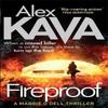 Fireproof by Alex Kava Paperback Book 9780751550153