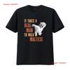 NWT It Takes A REAL MAN To Walk MALTESE Funny Dog Lover T Shirt vintage Washed homme Casual gra