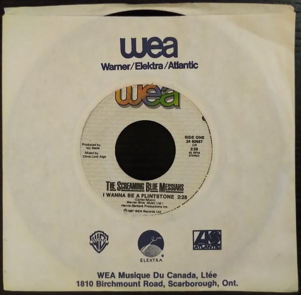

7inch Record SCREAMING BLUE MESSIAHS - I Wanna Be A Flintstone 2480987 WEA 1988 Canada Rock Used