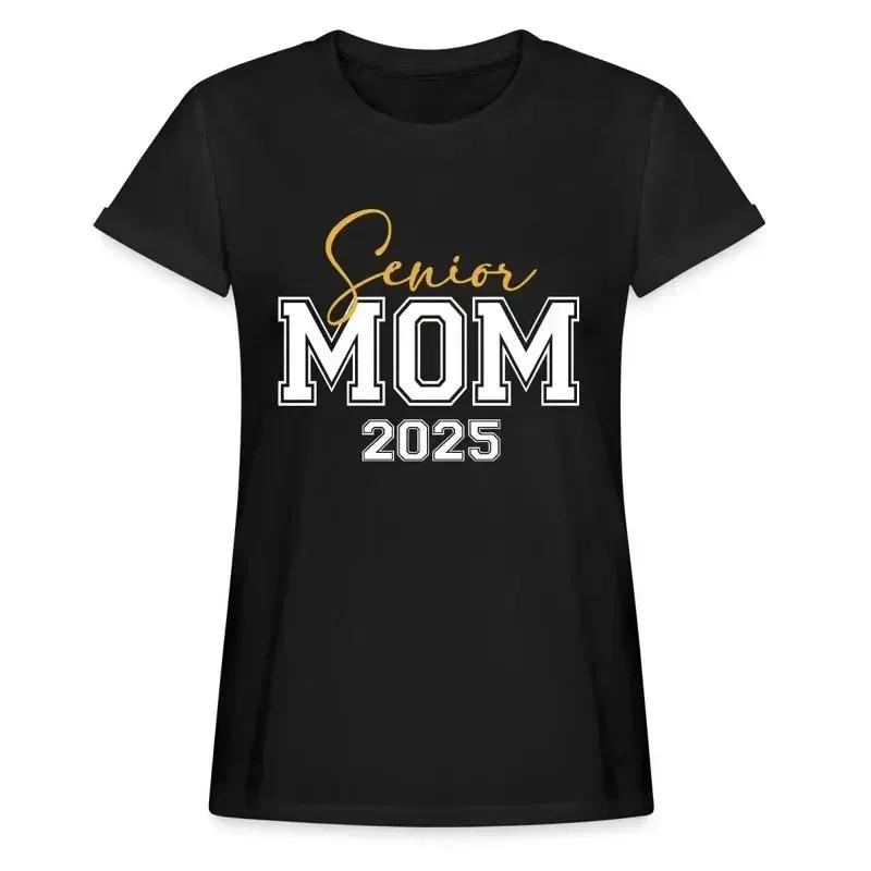 Class Of 2025 Senior Mom Graduation Unisexs Relaxed Fit T Shirt