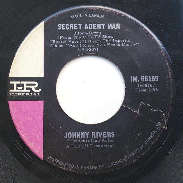 

7inch Record JOHNNY RIVERS - Secret Agent Man / You Dig IM66159 IMPERIAL 1966 Canada Rock Used