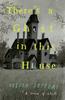Het Boek There’s a Ghost In This House