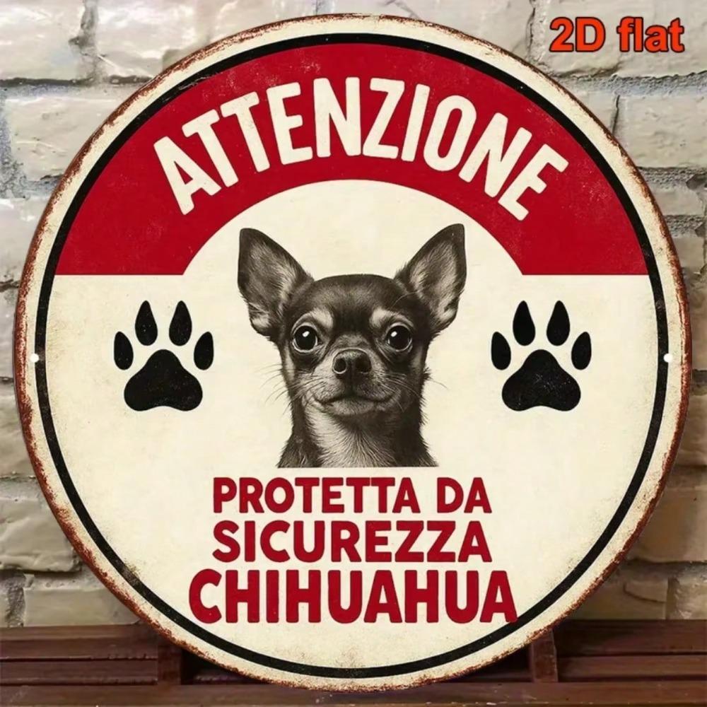 Vintage Italian Chihuahua Warning Sign Retro Aluminum Caution Plaque Office Cafe Pet Shop Safety Wall Decor