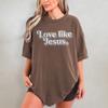 Love Like Jesus Shirt, Christianity Comfort Colors T-Shirt, Retro Jesus Shirt, 80s Vintage Christian Shirt, Bible Shirt, Religious Mom Gift
