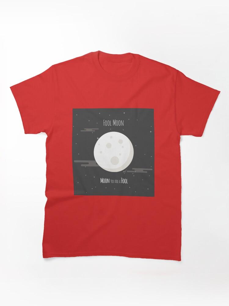 Fool Night Fool Moon Classic Unisex T-Shirt