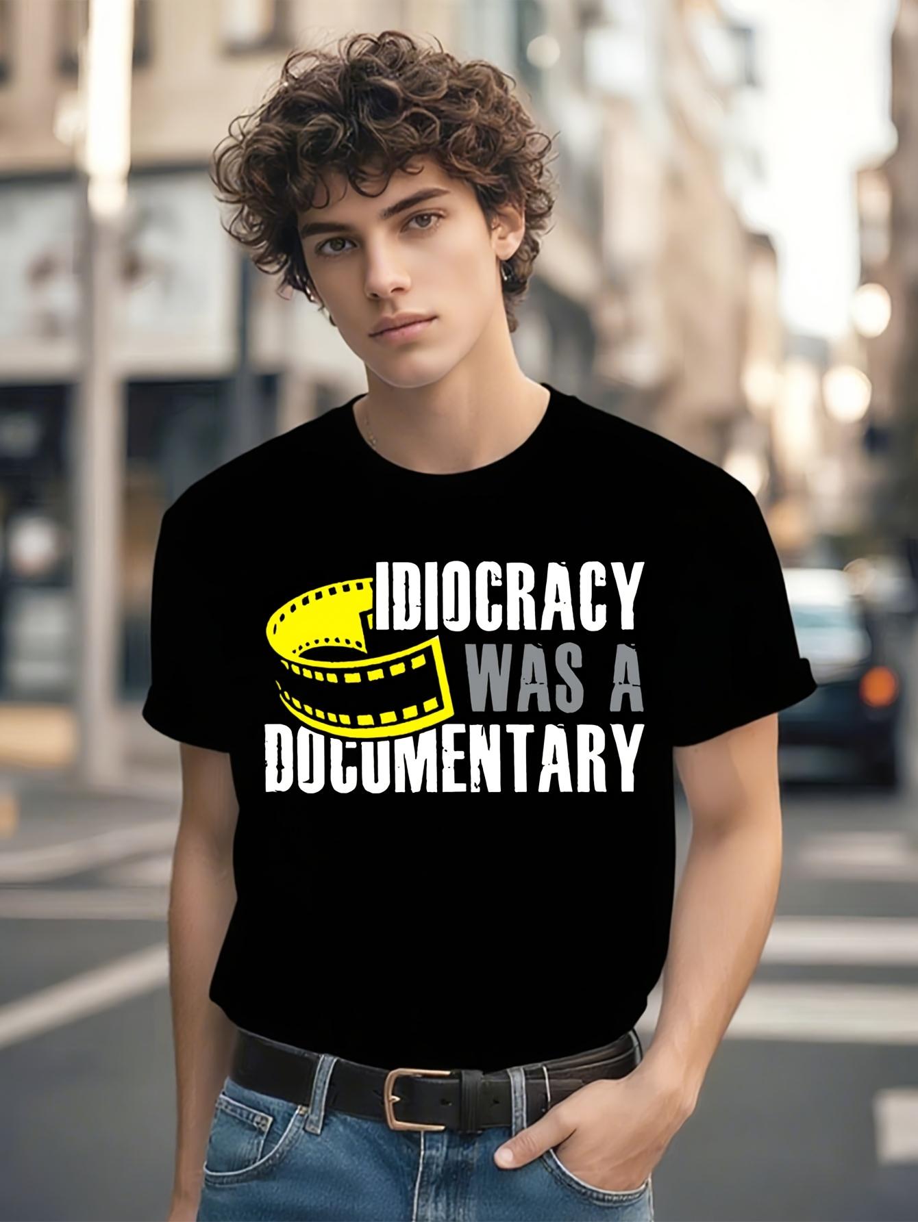 Sarcastic Idiocracy Was A Documentary Graphic Tshirt Grap... S