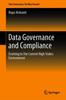 Kniha Data Governance and Compliance : Evolving To Our Current High Stakes Environment