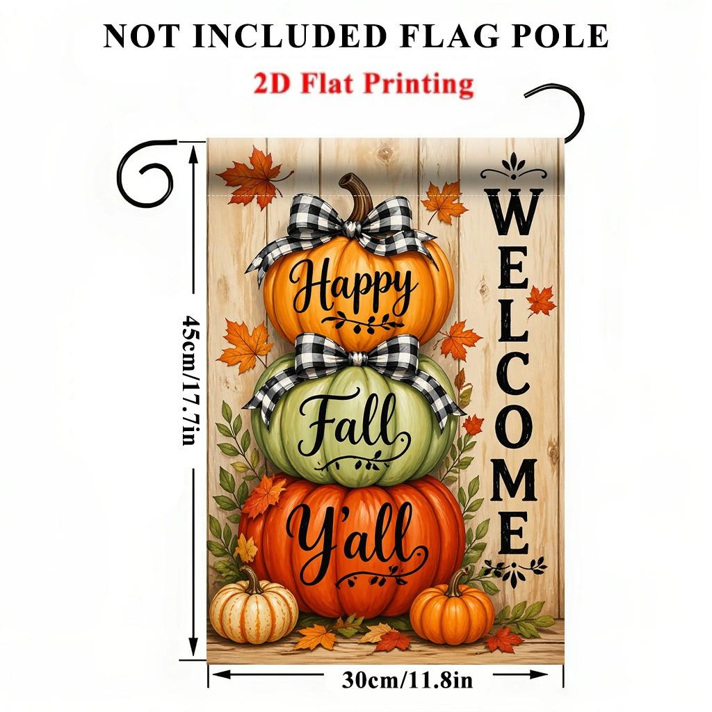 1D Flat Printing Garden Flag 1pc, Welcome Fall Pumpkins Garden Flag - Double -Sided Print, Durable Polyester Outdoor Decor