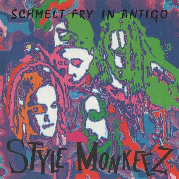 

CD STYLE MONKEEZ - Schmelt Fry In Antigo CMC6103 CMC Internation 1992 US Rock Used