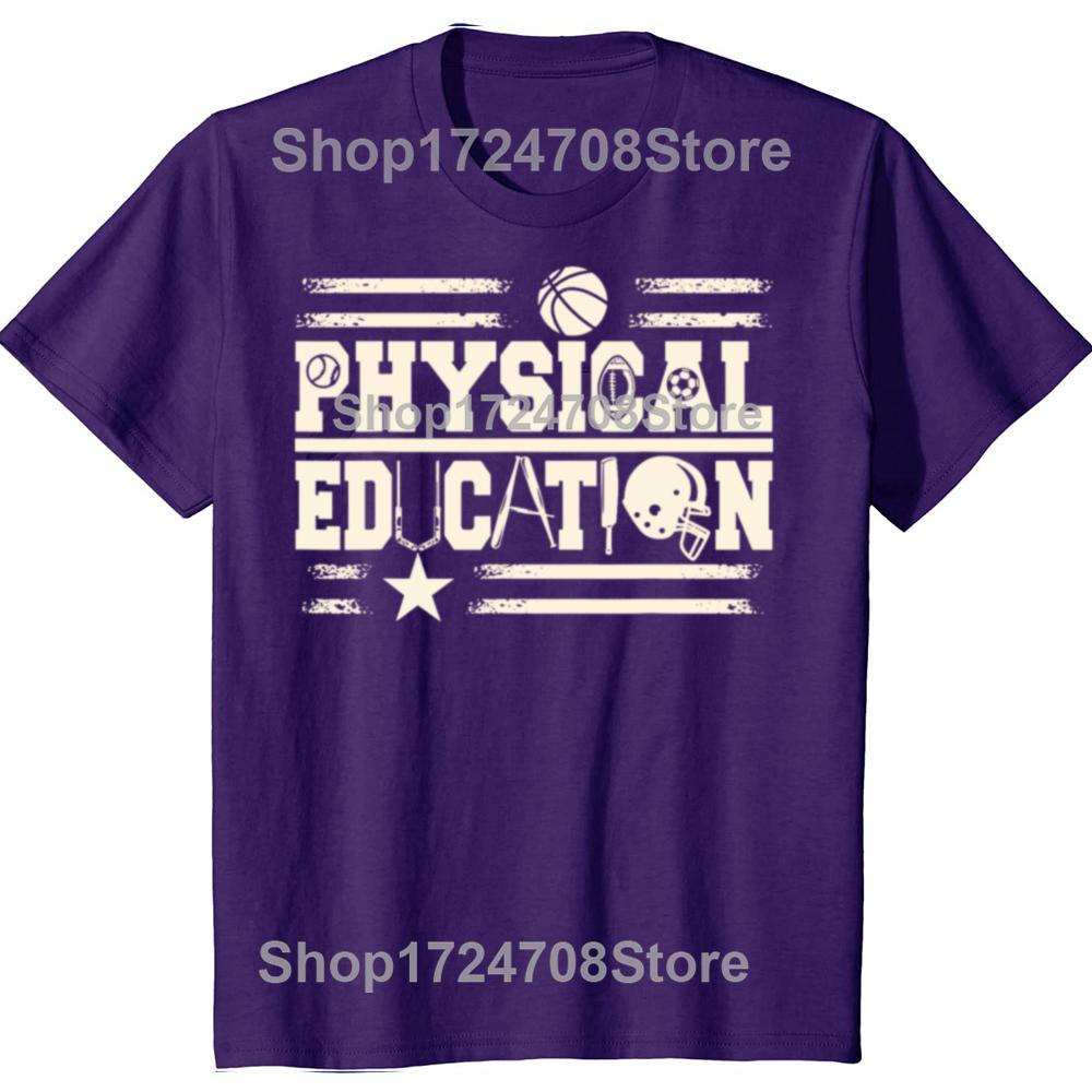 

Funny Physical Education Teacher Graphic Tshirts Men Womens Fashion Casual Tshirt 100 Cotton Loose Oversized T Shirt 4XL