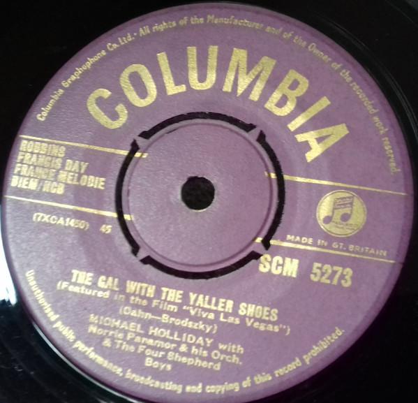 

Пластинка 7 дюймов MICHAEL HOLLIDAY Hot Diggity The Gal With The Yell SCM5273 COLUMBIA 1956 UK Поп Б/у