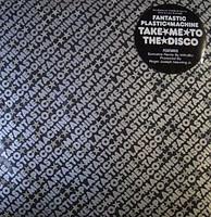 

12inch Record FANTASTIC PLASTIC MACHINE - Take Me To The Disco EMN016 Emperor Norton 2001 US Dance & Electronica Used