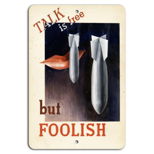 

Talk is Free But Foolish A Bold Reminder SignAluminumtin sign 20x30cm（7.8x11.8inch）