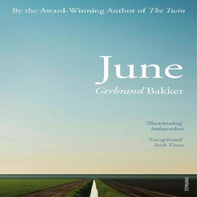 June by Gerbrand Bakker Paperback Book 9780099563686