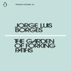 The Garden of Forking Paths by Jorge Luis Borges Paperback Book 9780241339053