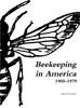 Kniha Beekeeping In America 1905-1979