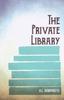 The The Private Library Book