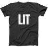 Lit Funny Bold Text Word Humor Saying T-Shirt, Sweatshirt, Hoodie for Men Women Kids Made In Canada Black