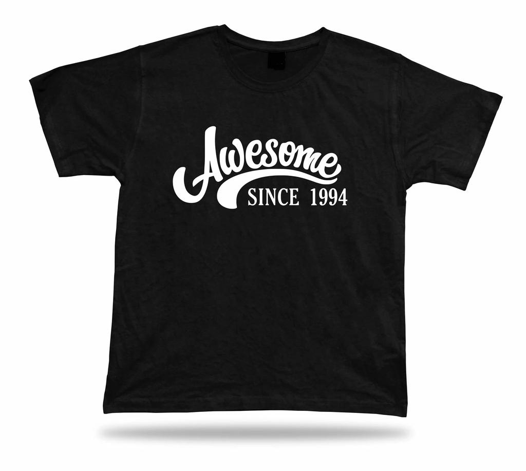 Printed T shirt tee awesome since 1994 happy birthday present gift idea original