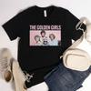 The Golden Girls T Shirt Stay Golden T Shirt Unisex T-Shirt
